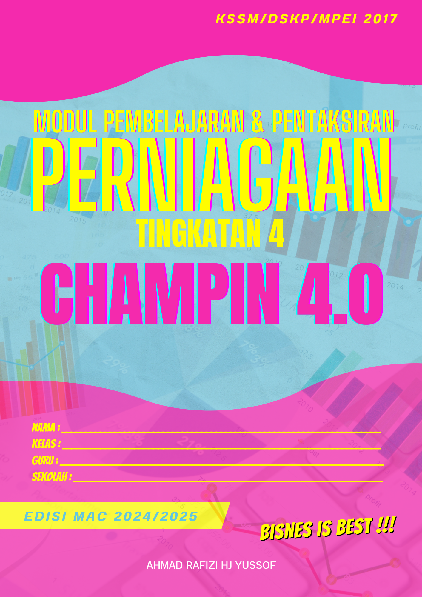 MODUL PEMBELAJARAN DAN PENTAKSIRAN CHAMPIN 4.0 PERNIAGAAN TINGKATAN 4 EDISI 2024